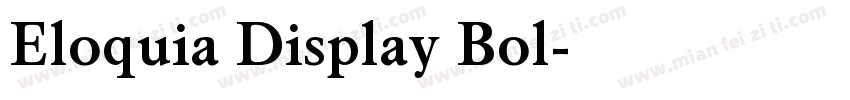 Eloquia Display Bol字体转换